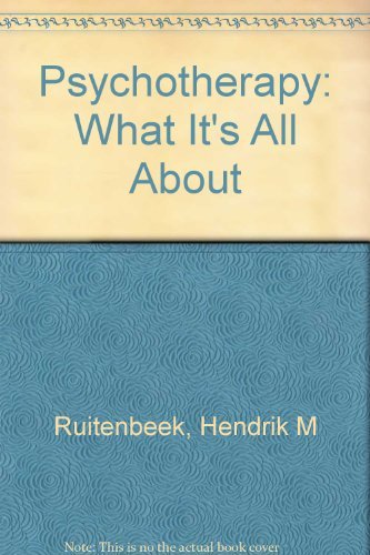 Psychotherapy: What it's all about Books