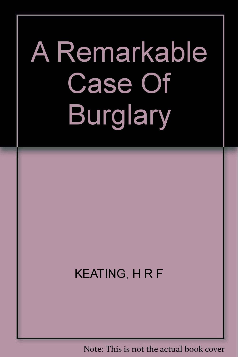 Remarkable Case of Burglary Books