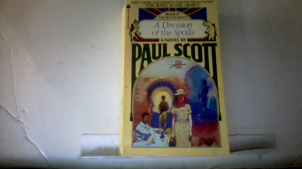 Raj Quartet #04: A Division of the Spoils book