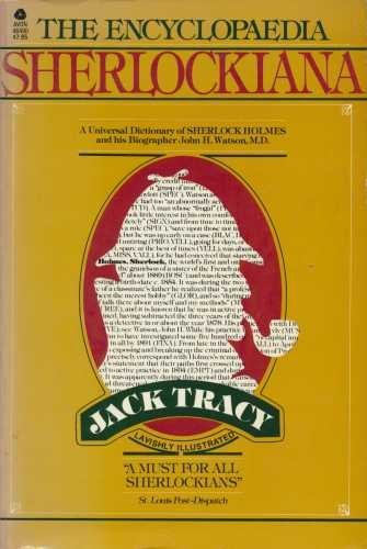 The Encyclopaedia Sherlockiana; or, A Universal Dictionary of the State of Knowledge of Sherlock Holmes and His Biographer, John H. Watson, M.D. Books