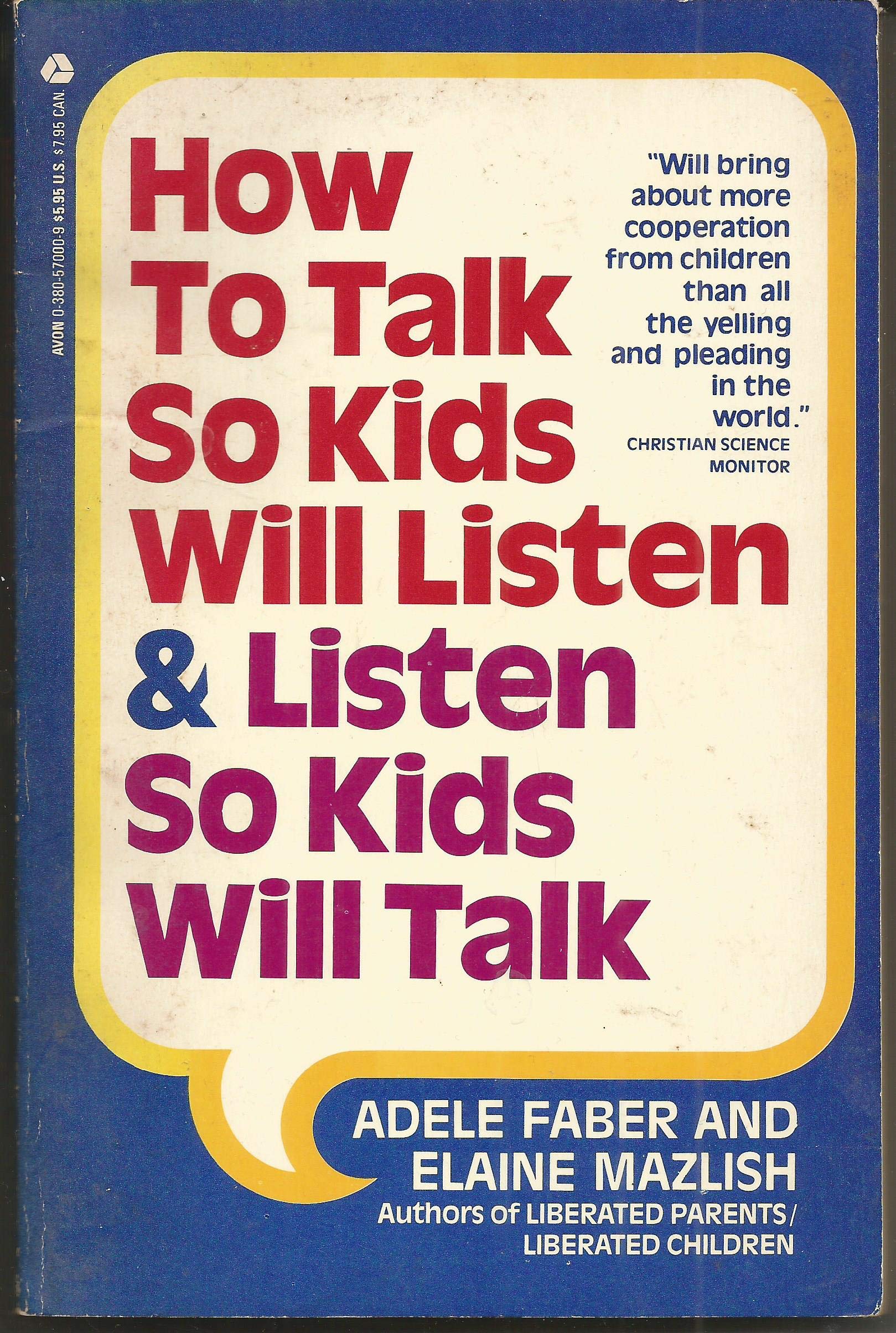 How to Talk So Kids Will Listen and Listen So Kids Will Talk Partnership & Love