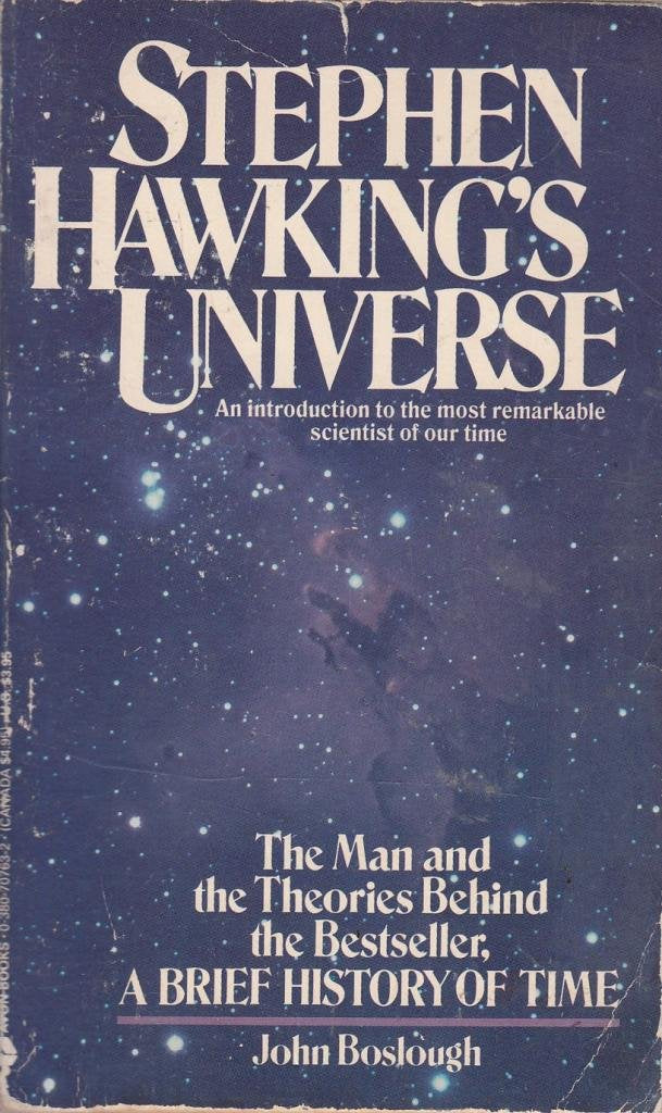 Stephen Hawking's Universe: An Introduction to the Most Remarkable Scientist of Our Time Science
