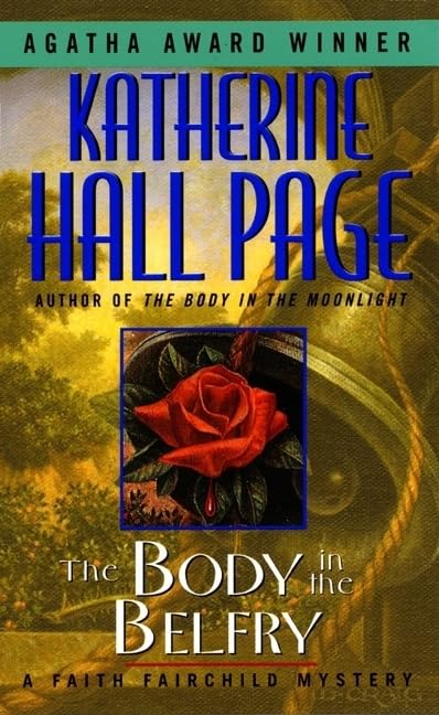 The Body in the Belfry: A Minister's Wife and Caterer Uncovers Murder and Dangerous Secrets in a Small New England Village (Faith Fairchild Mysteries, 1) Humour & Satire