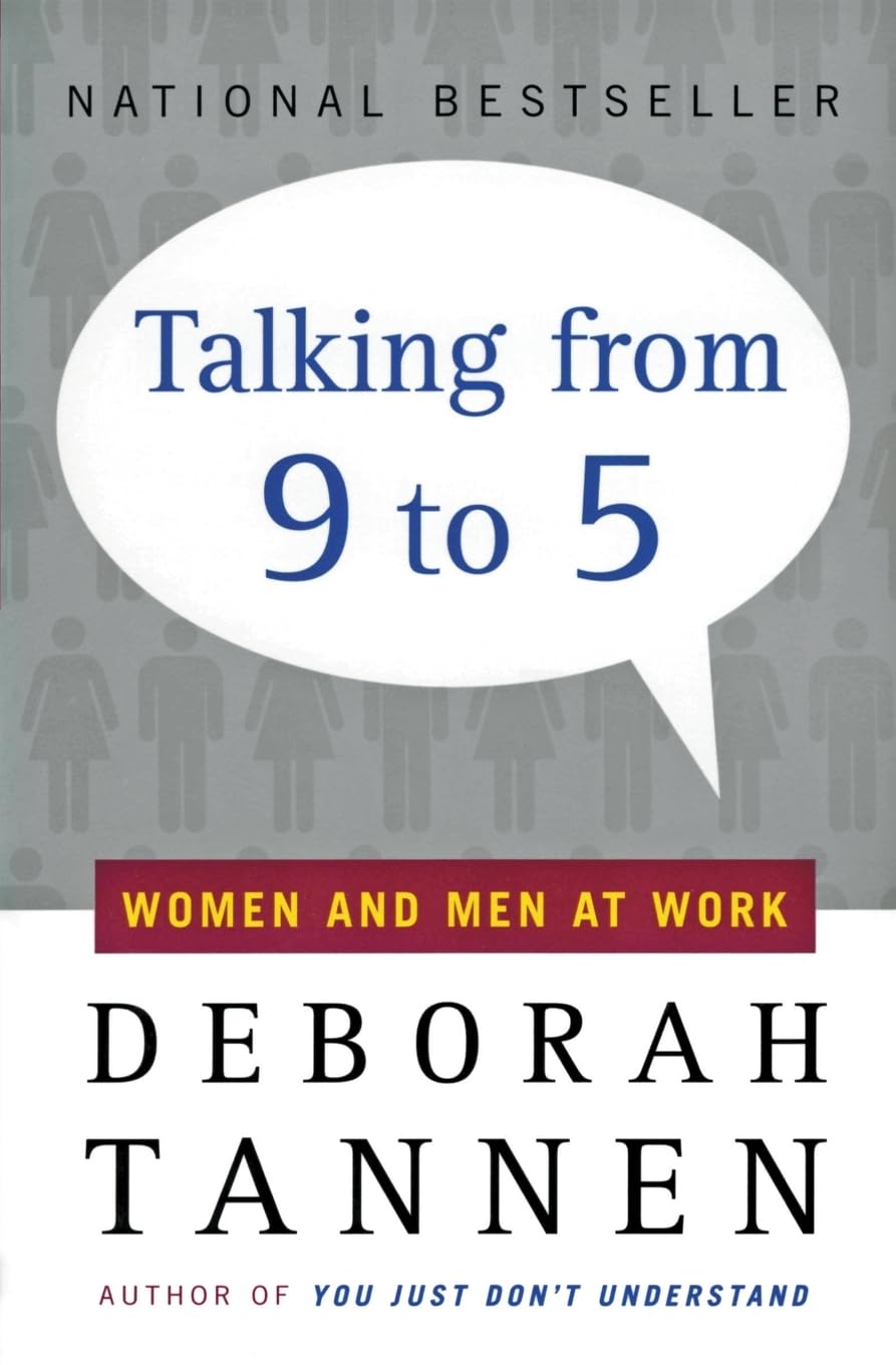 Talking from 9 to 5: Women and Men at Work Books