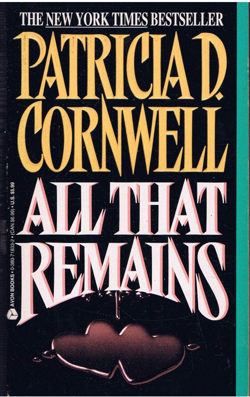All That Remains (Kay Scarpetta, Band 3) Contemporary literature