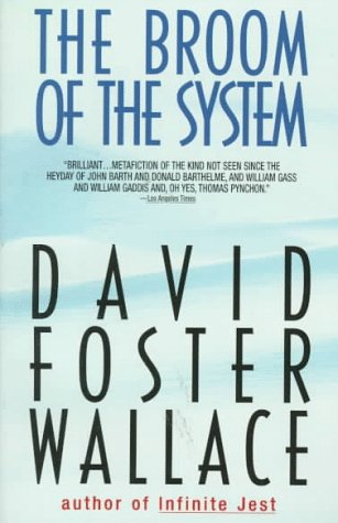 The Broom of the System Contemporary literature