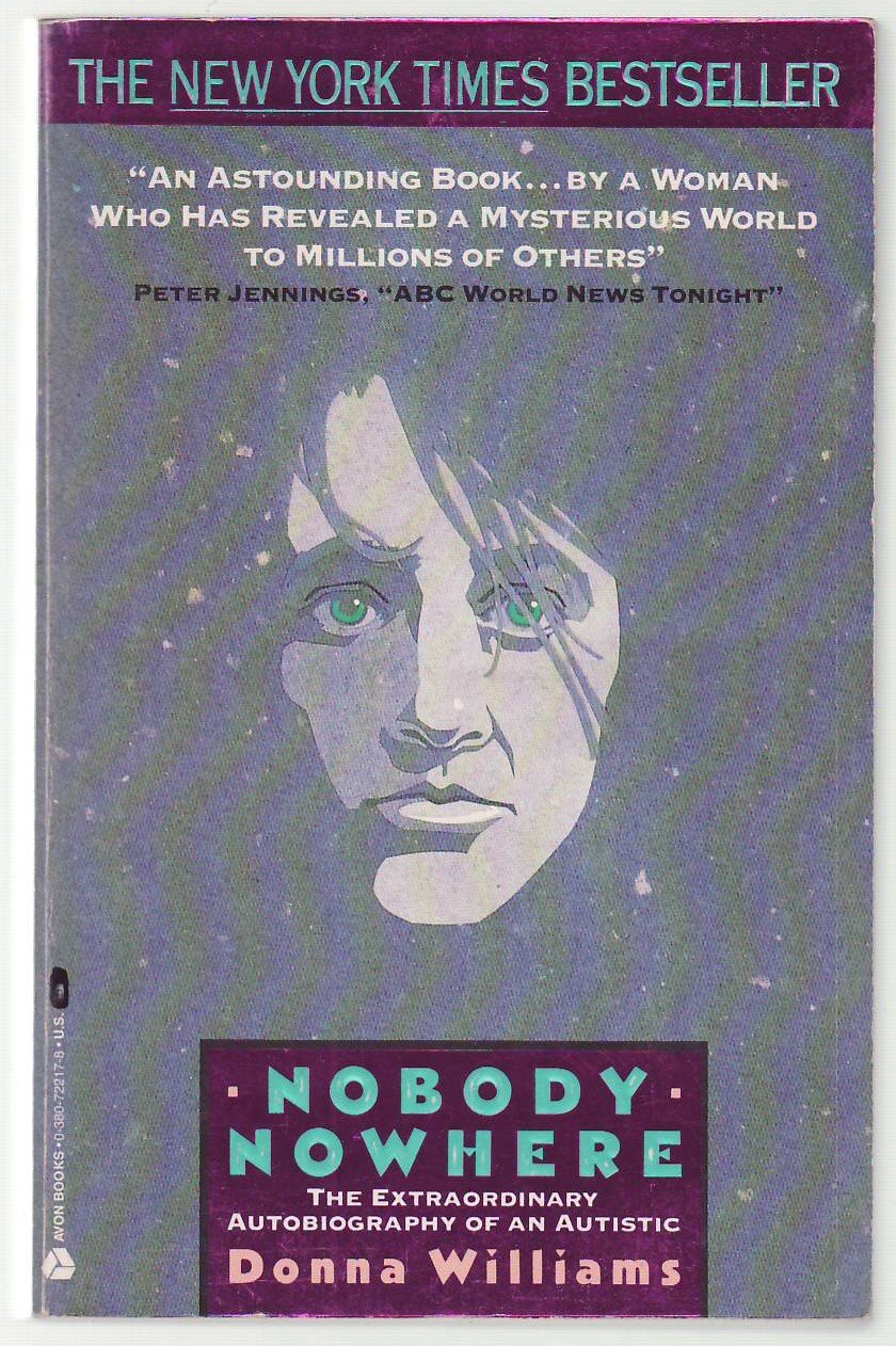 Nobody Nowhere..autistic: The Extraordinary Autobiography of an Autistic Politics & Society