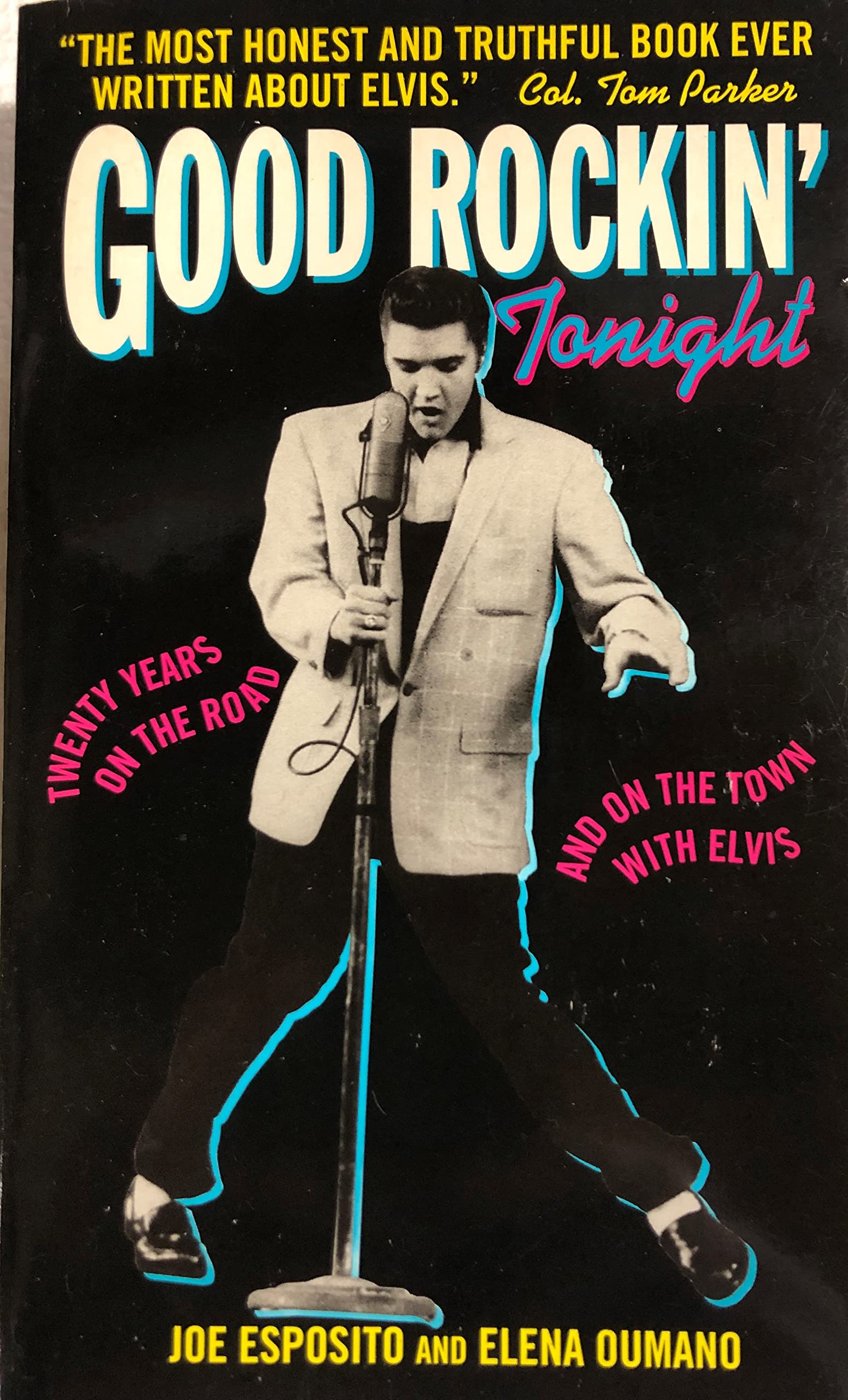 Good Rockin' Tonight: Twenty Years on the Road and on the Town With Elvis Pop culture