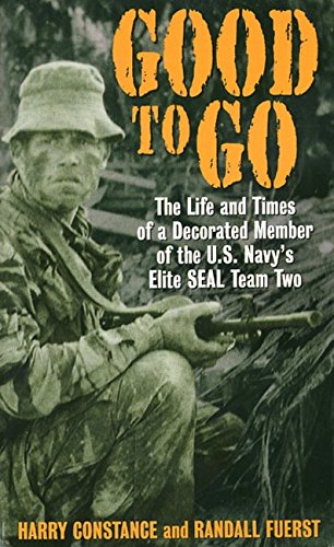 Good to Go: The Life and Times of a Decorated Member of the U.S. Navy's Elite Seal Team Two Social Sciences