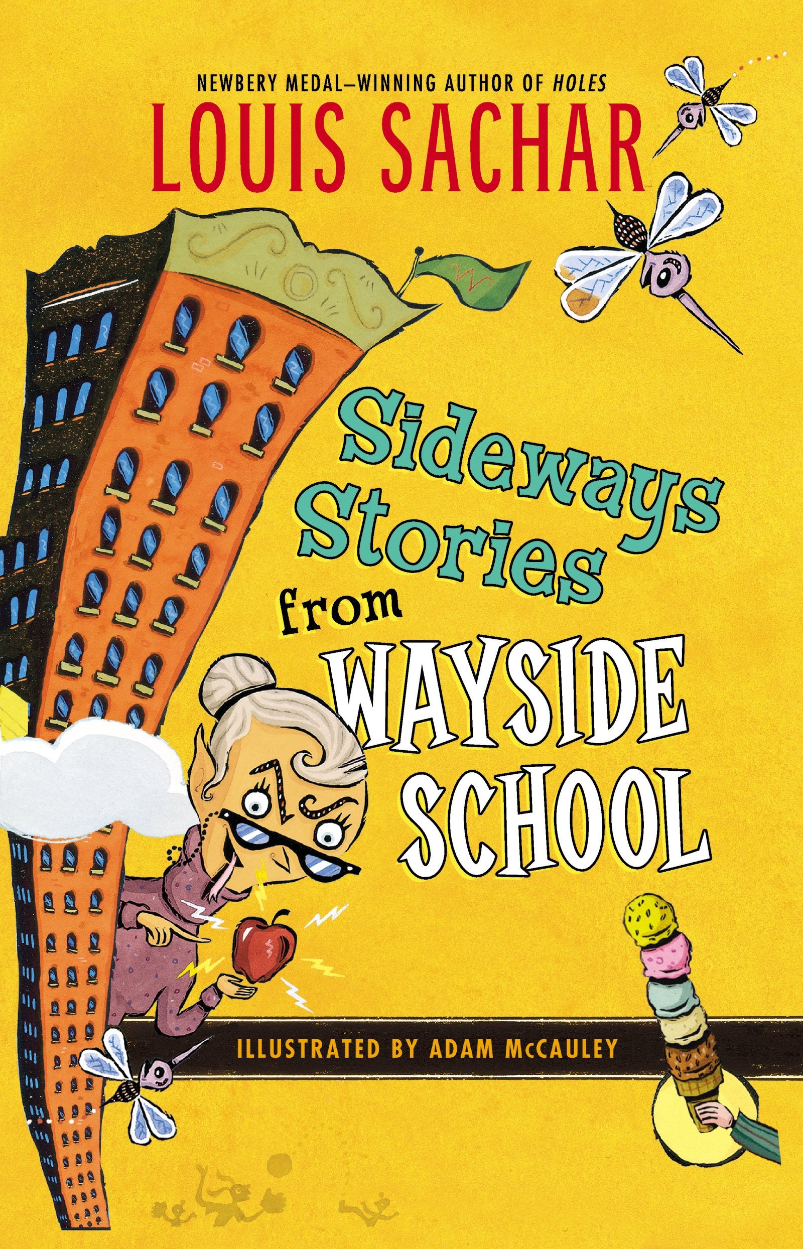 Sideways Stories from Wayside School (rack): Anything can happen in a school that was all mixed up the day it was built Novels & Short Stories
