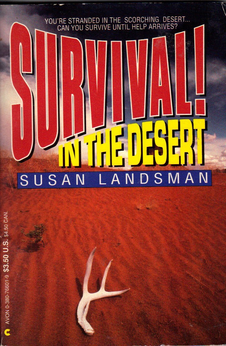 Survival! in the Desert (An Avon Camelot Book) Books