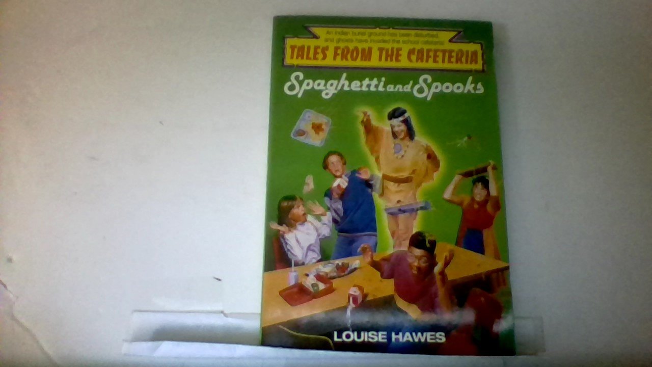 Tales from the Cafeteria: Spaghetti and Spooks Novels & Short Stories