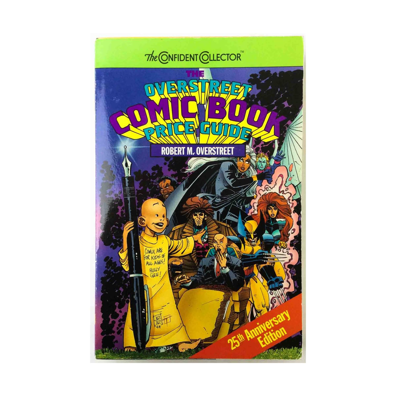 The Overstreet Comic Book Price Guide: Books from 1897-Present Included Catalogue & Evaluation Guide-Illustrated (The Confident Collector) Books