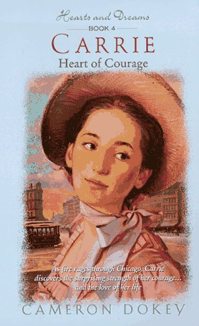 H&d 4: Carrie: Heart Cou: Heart of Courage (HEARTS AND DREAMS) Books