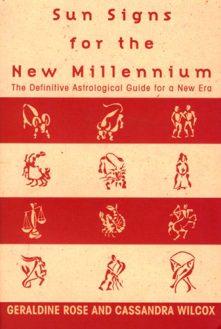 Sun Signs for the New Millennium: The Definitive Astrological Guide for a New Era Religion & Esotericism
