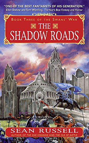 The Shadow Roads: Book Three of the Swans' War Contemporary literature