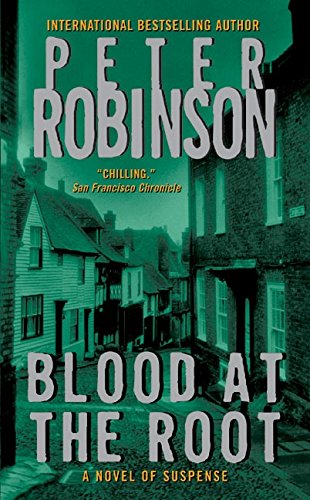 Blood at the Root (Inspector Banks Novels, 9) Action & Adventure