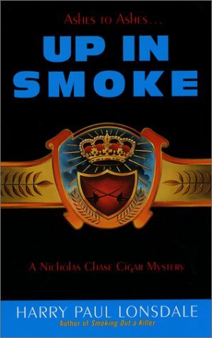 Up in Smoke: A Nicholas Chase Cigar Mystery Contemporary literature
