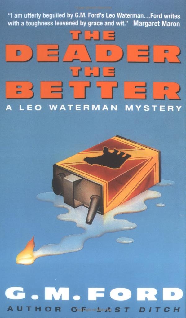 The Deader the Better: A Leo Waterman Mystery (Leo Waterman Mysteries) Contemporary literature