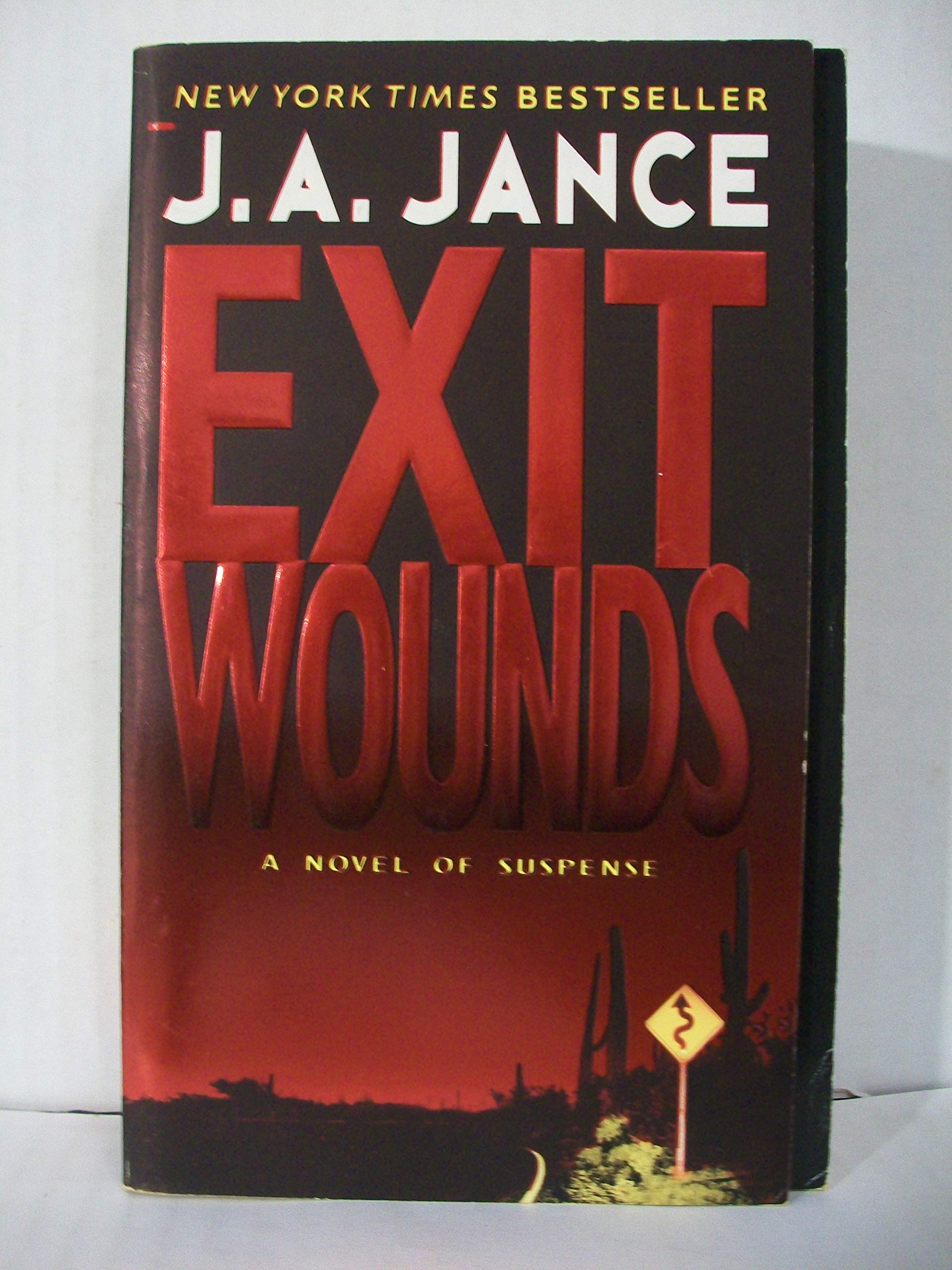 Exit Wounds: A Novel of Suspense (Joanna Brady Mysteries, 11, Band 11) Historical Fiction