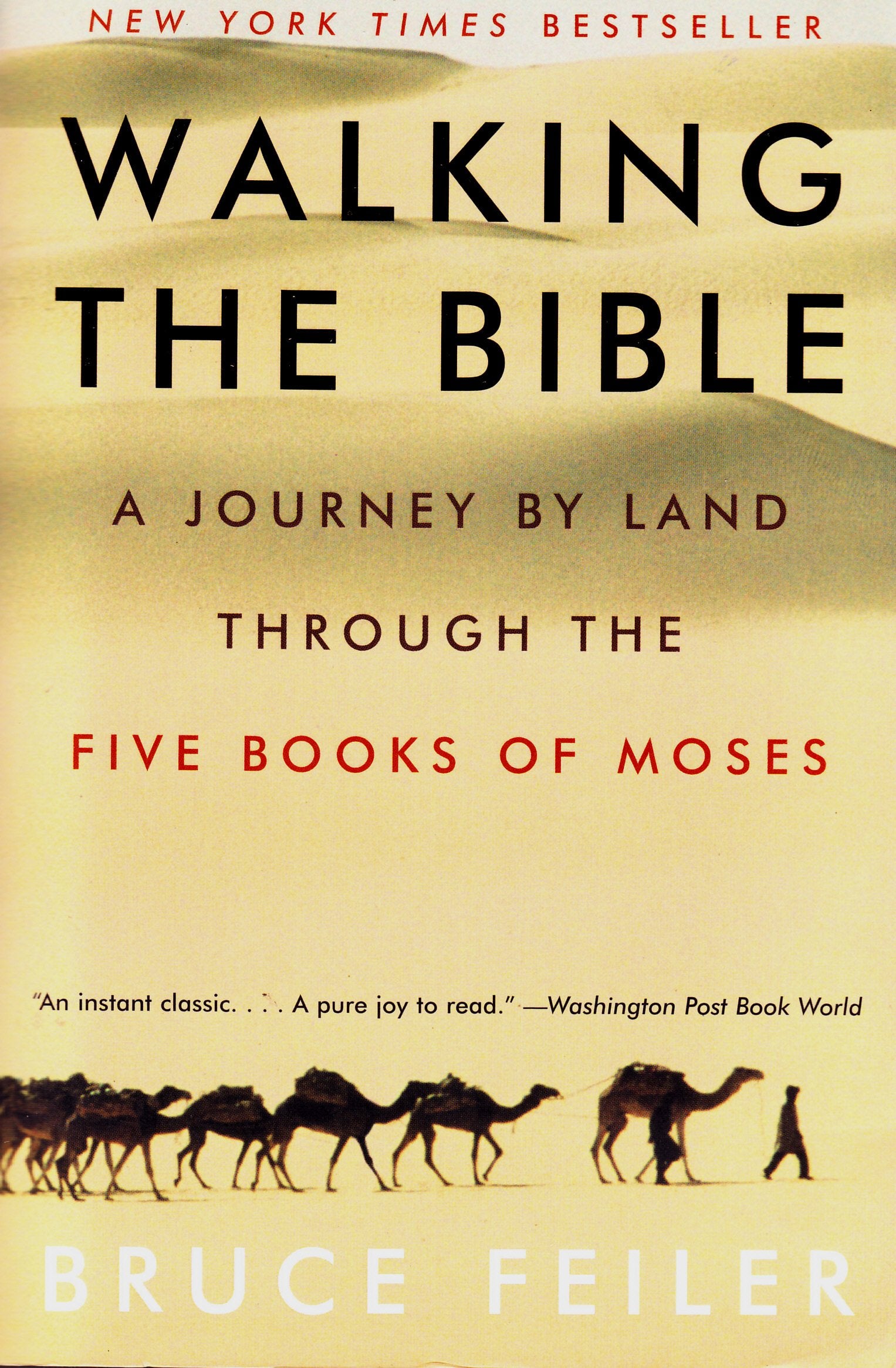 Walking the Bible: A Journey by Land Through the Five Books of Moses Politics & History