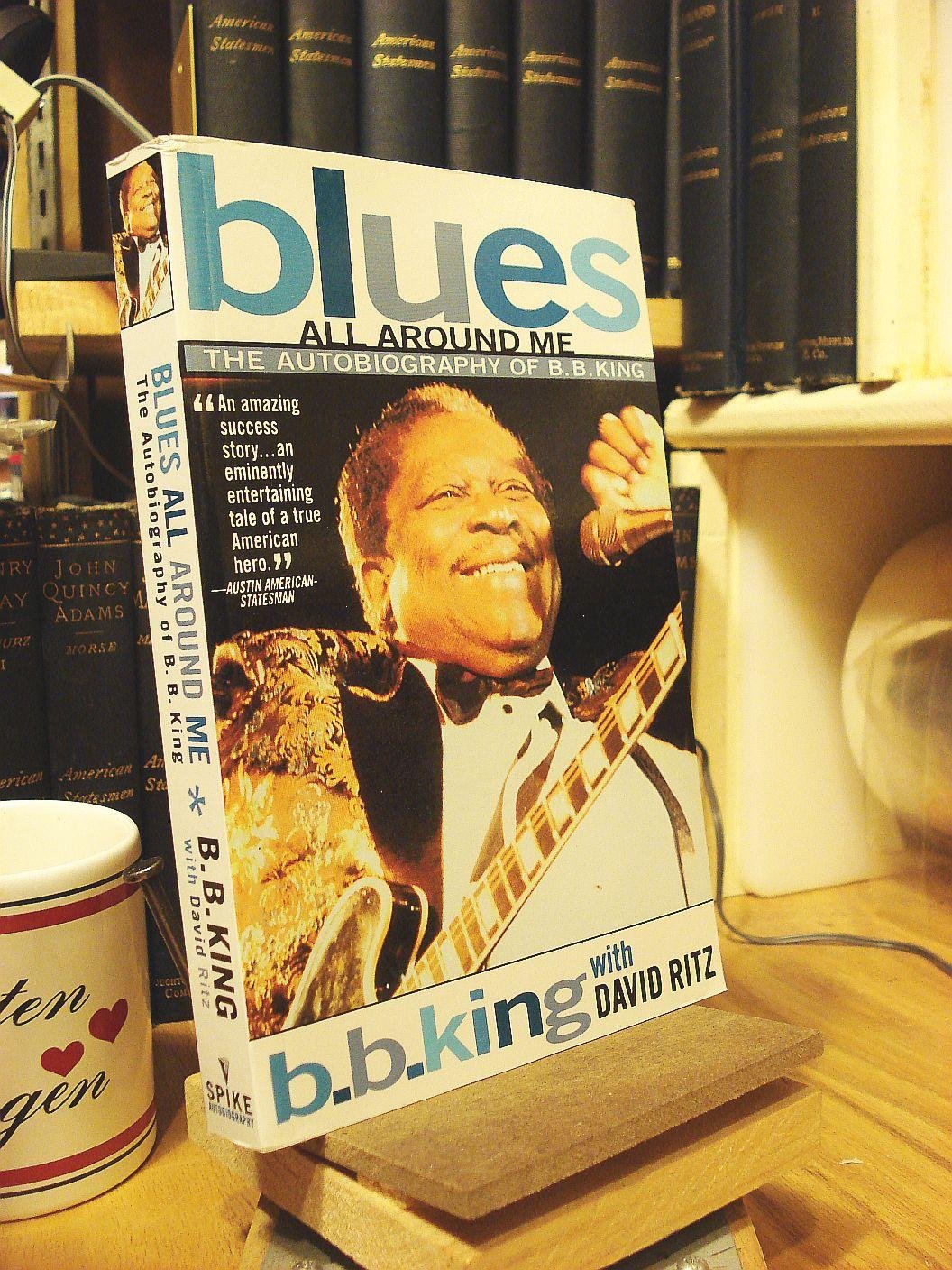 Blues All Around Me: The Autobiography of B. B. King Books