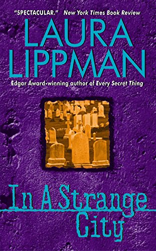 In a Strange City (Tess Monaghan Novel, 6, Band 6) Historical Fiction