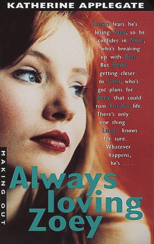 Always Loving Zoey (Making Out, Band 22) Fiction