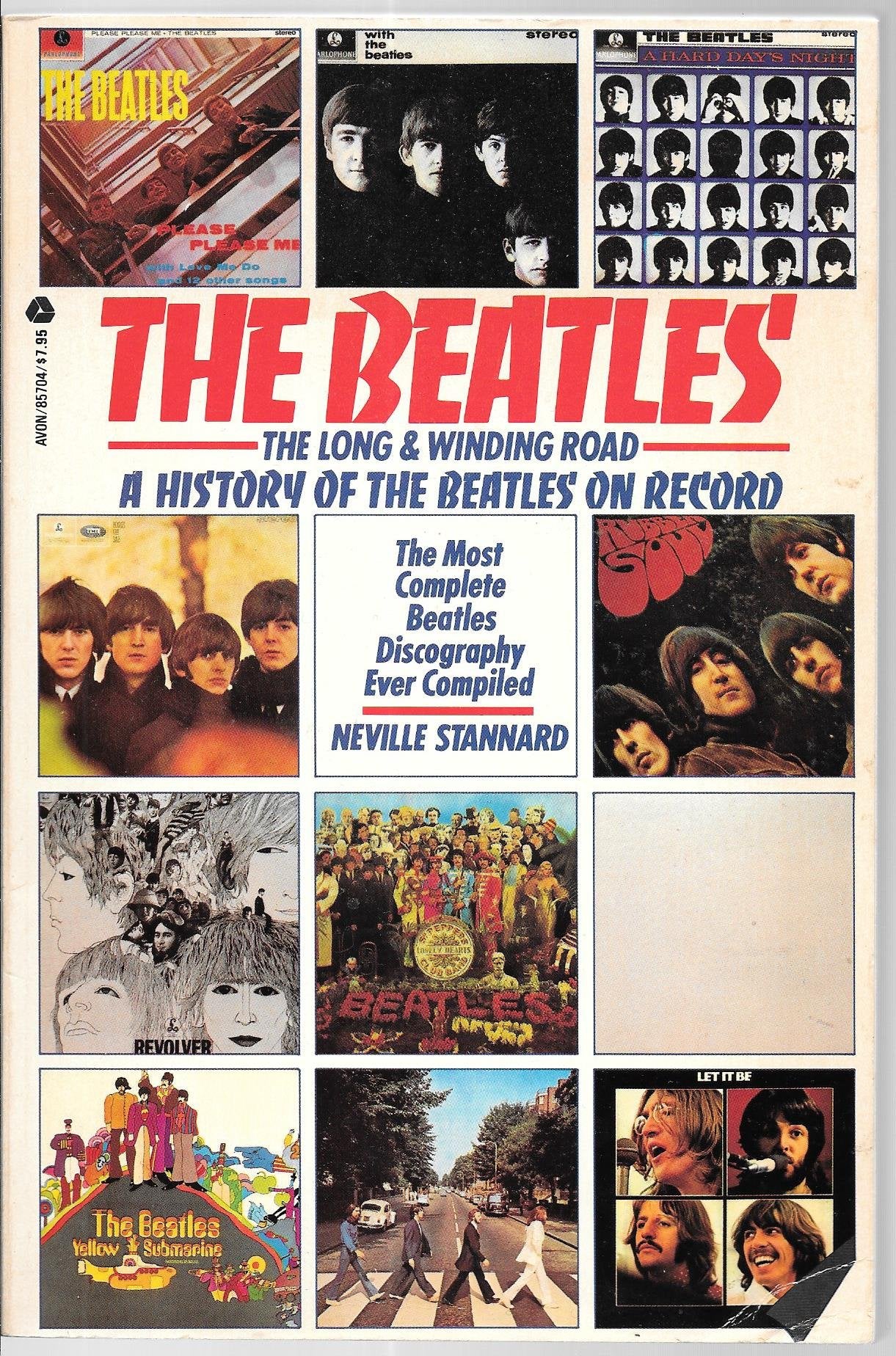 Beatles: The Long and Winding Road : A History of the Beatles on Record Books
