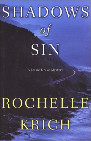 Shadows of Sin: A Jessie Drake Mystery Detective & CSI