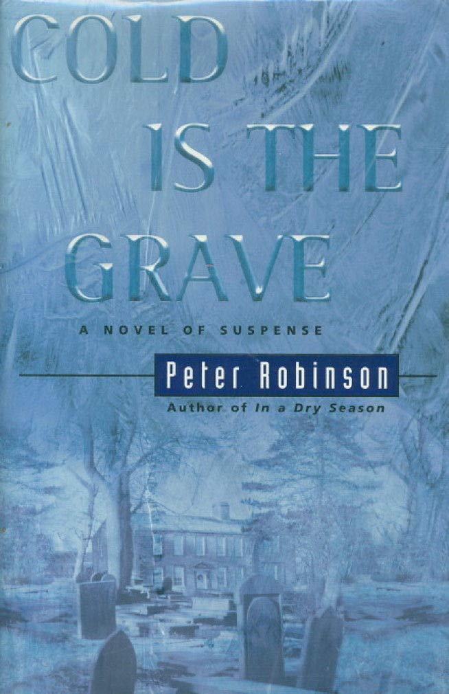Cold Is the Grave: A Novel of Suspense (Inspector Banks Novels, Band 11) Detective & CSI