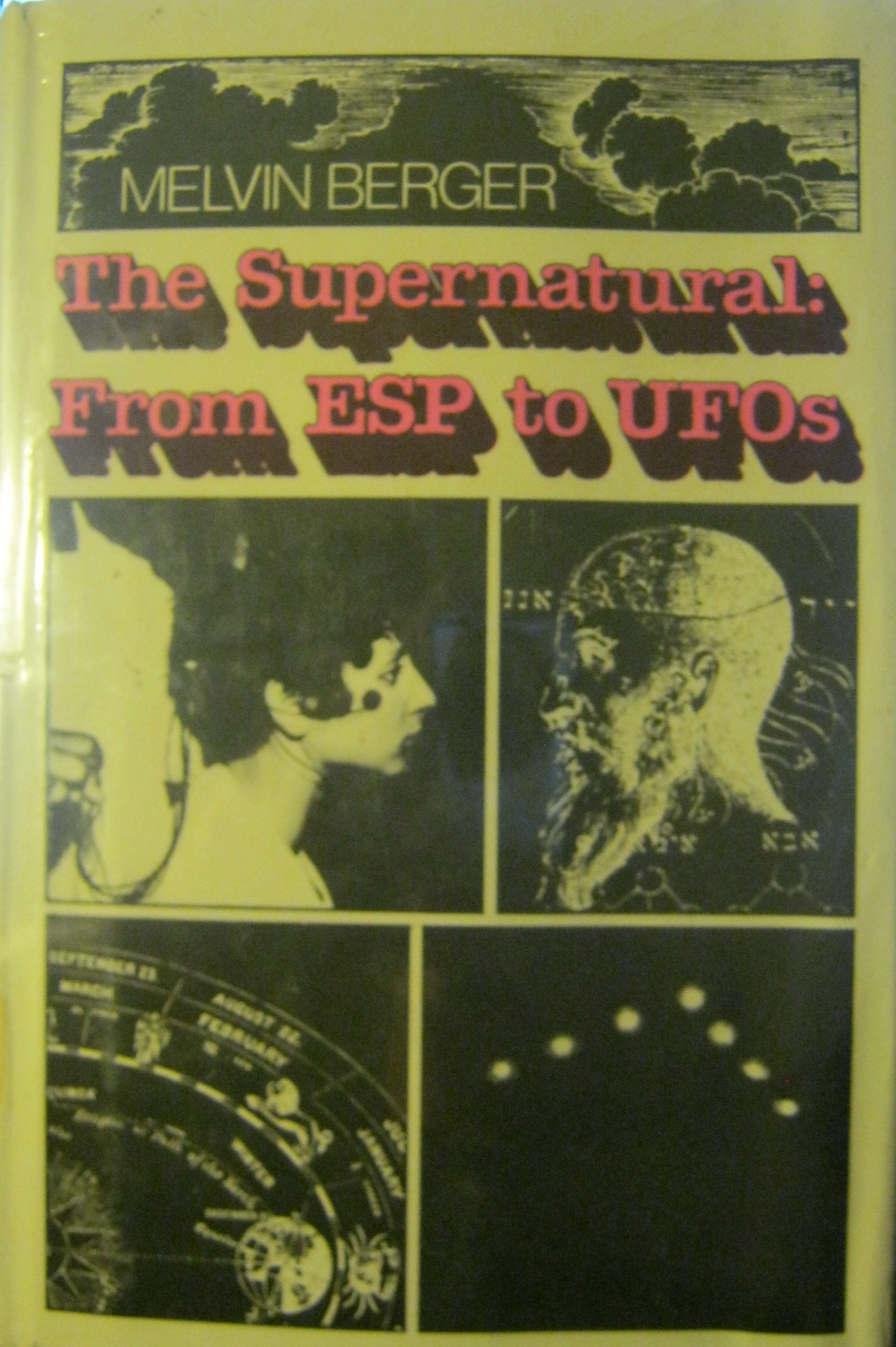 The supernatural: From ESP to UFOs Books