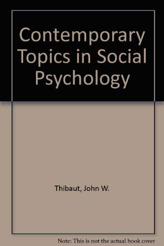 Contemporary Topics in Social Psychology Social Sciences