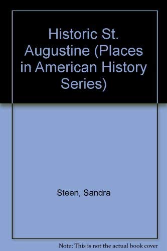 Historic St. Augustine (Places in American History Series) book