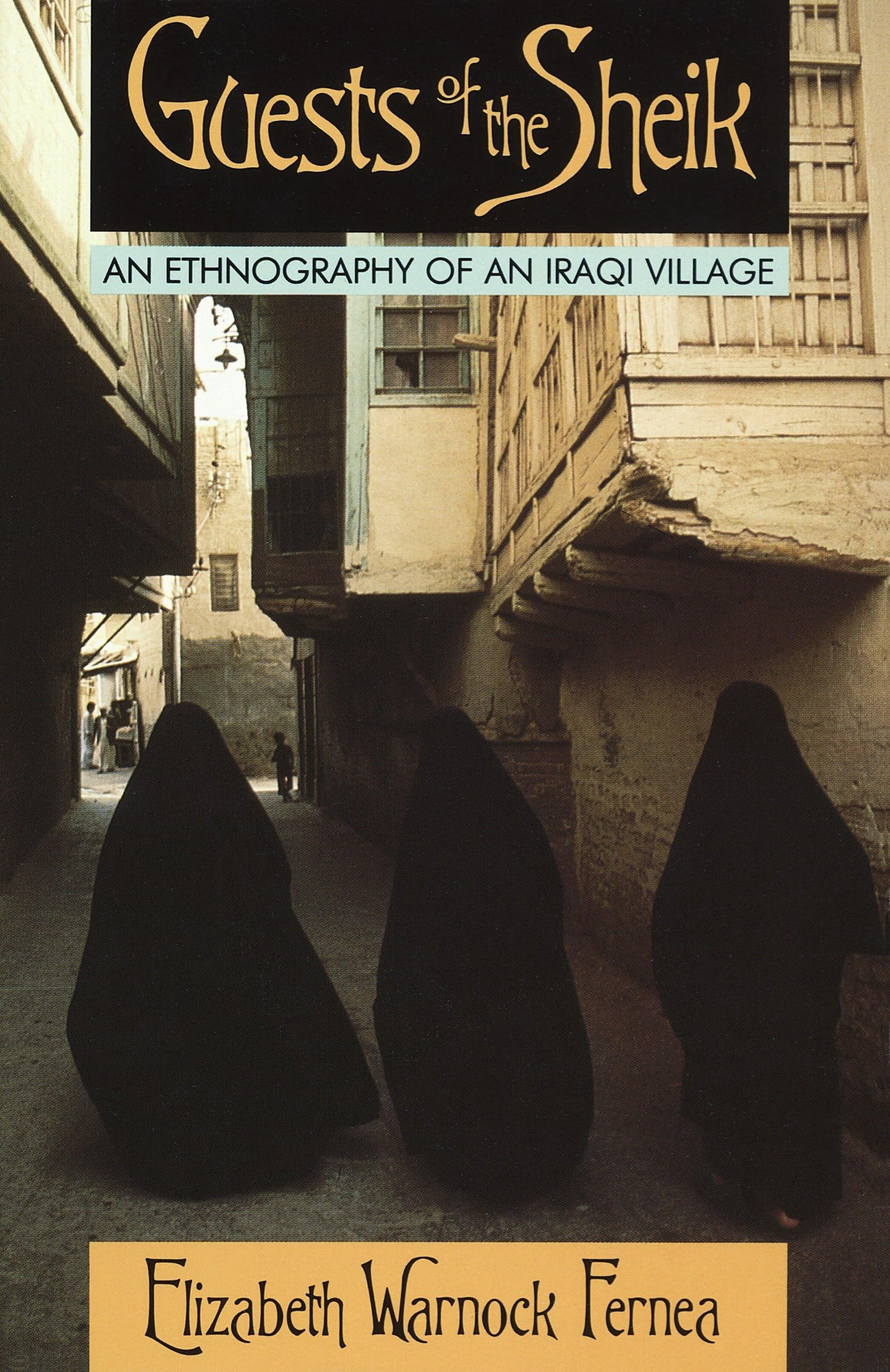 Guests of the Sheik: An Ethnography of an Iraqi Village Religion & Esotericism
