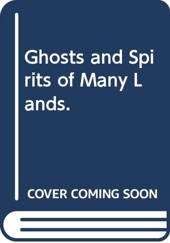 Ghosts and Spirits of Many Lands. Books