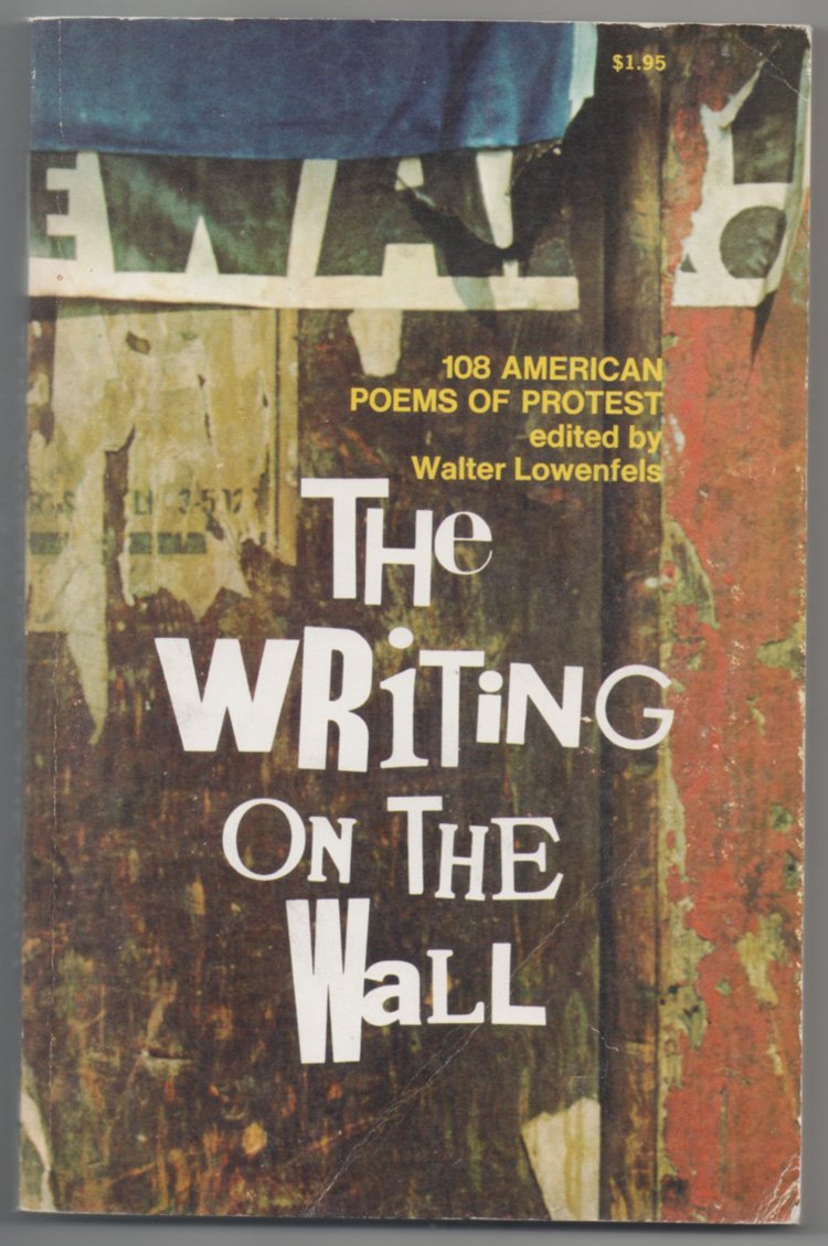 The writing on the wall : 108 American poems of protest Books