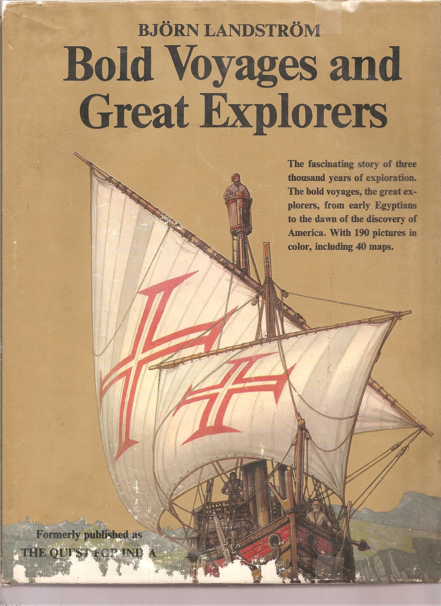 Bold Voyages and Great Explorers : A History of Di Books