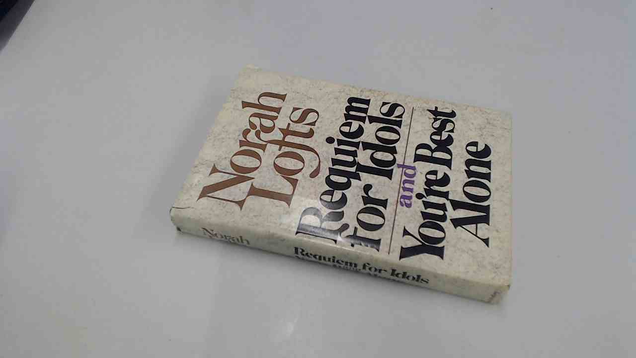 Requiem for Idols: And, You're Best Alone Contemporary literature