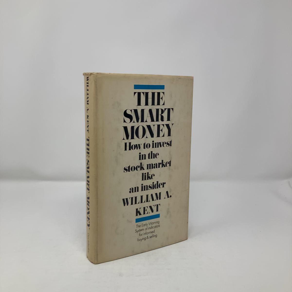 The smart money;: How to invest in the stock market like an insider Books