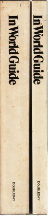 IN WORLD GUIDE: FOR THE DISCRIMINATING TRAVELLER., AND, THE DIRECTORY TO THE BEST HOTELS, RESTAURANTS, BARS, NIGHTCLUBS, SHOPS IN THE WORLD. TWO VOLUMES. Books