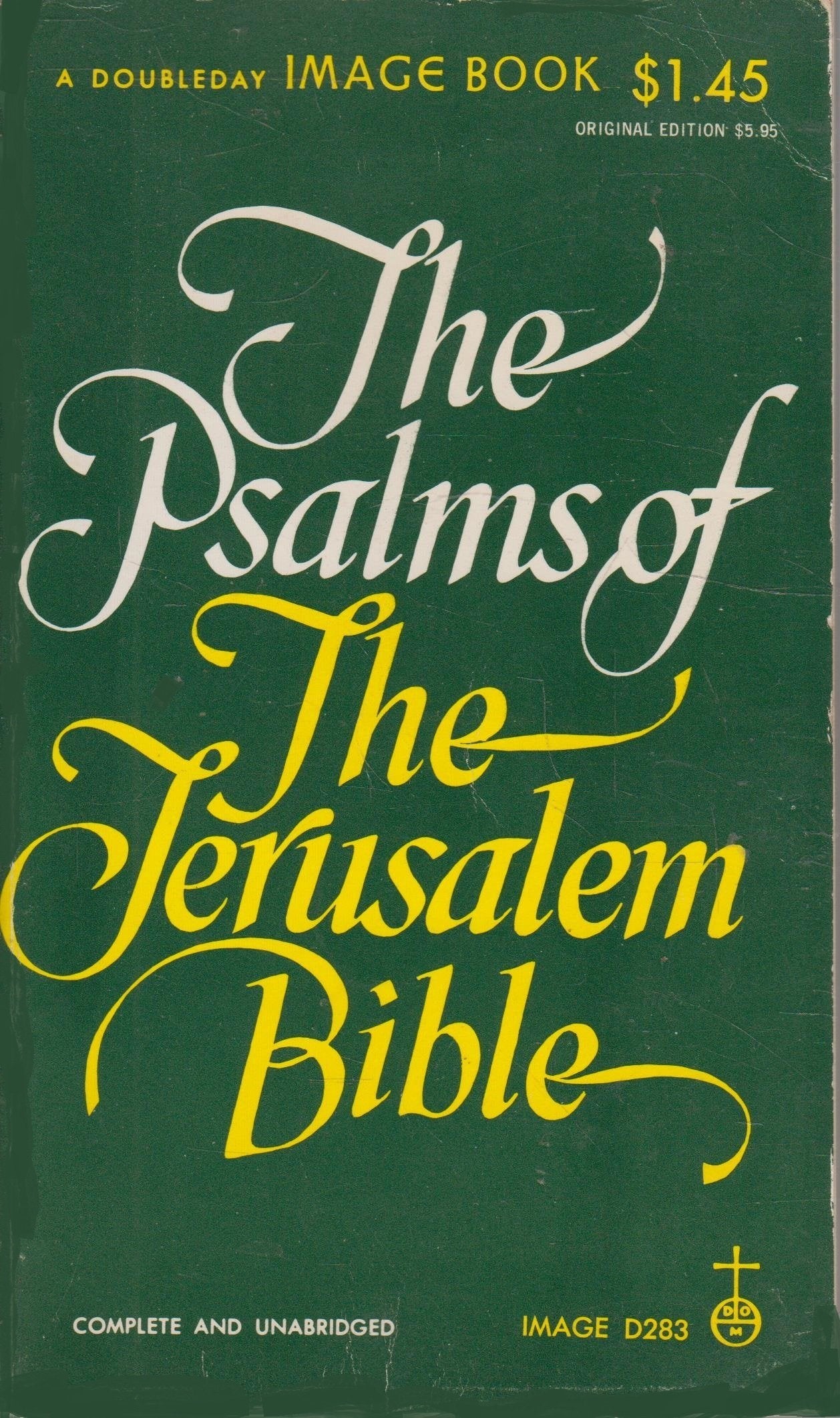 The Psalms of the Jerusalem Bible (Complete and Unabridged) Books
