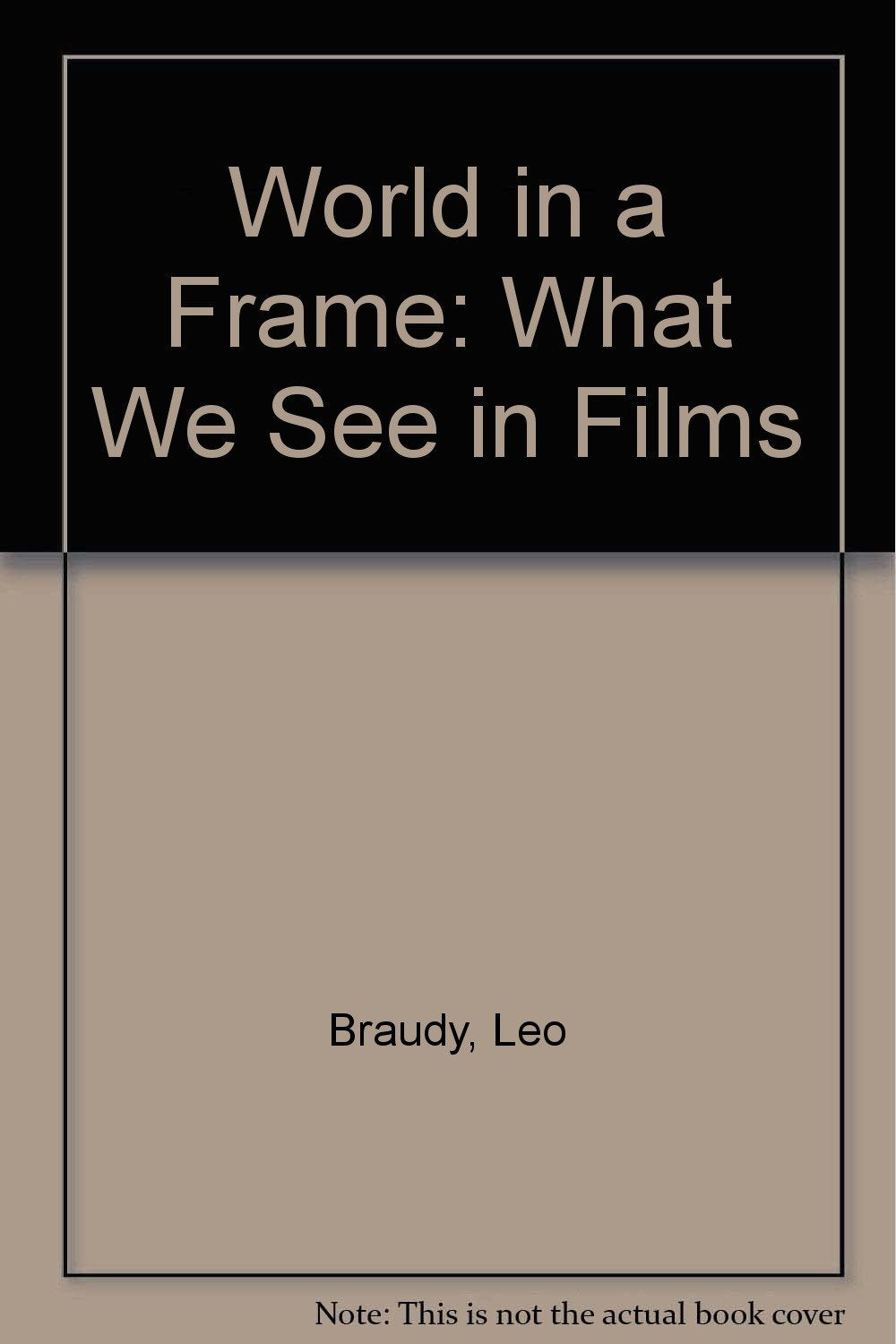 World in a Frame: What We See in Films Books