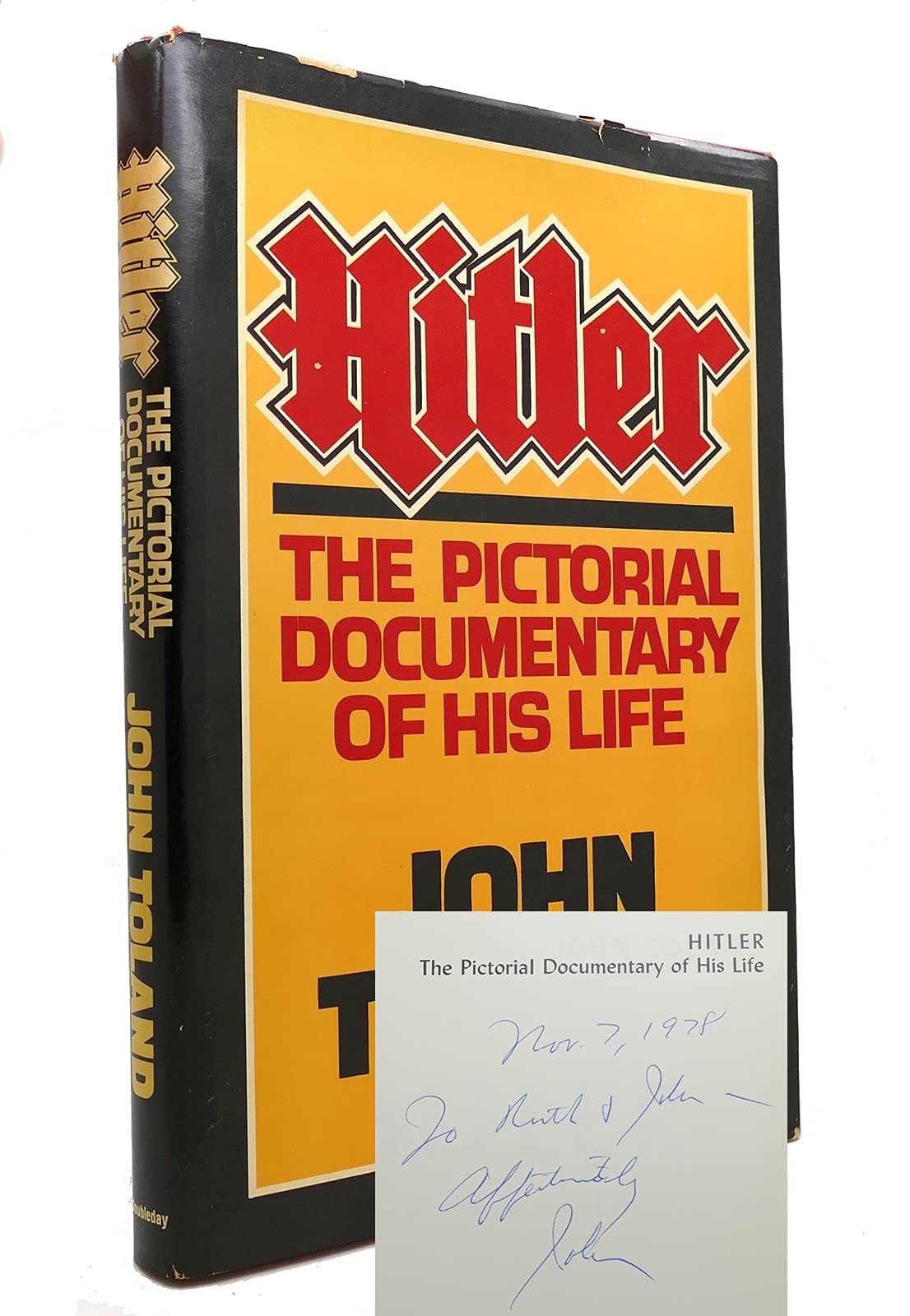 Hitler: The Pictorial Documentary of His Life Politics & History