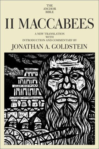 II Maccabees: A New Translation With Introduction and Commentary : The Anchor Bible Religion & Esotericism