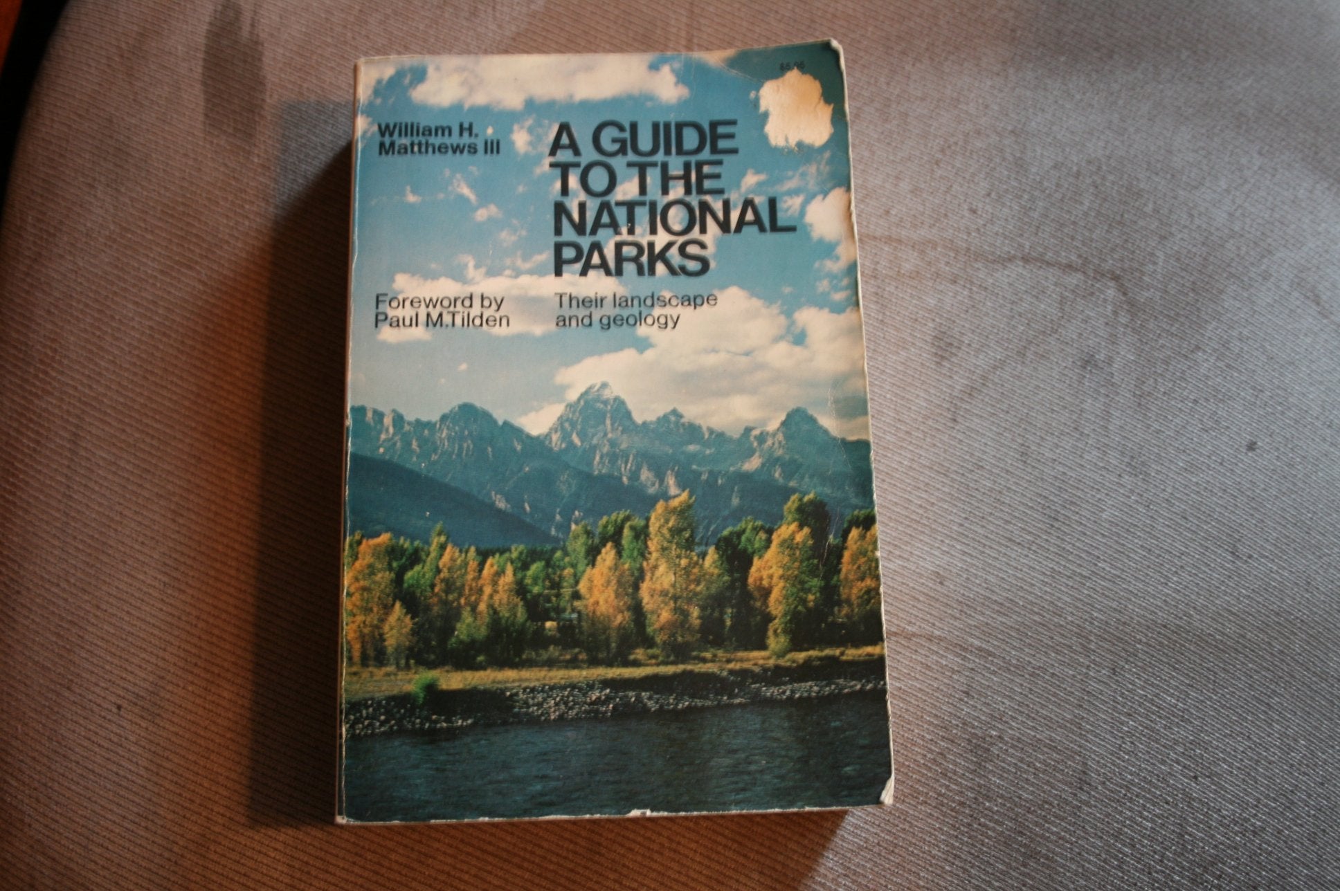 A Guide to the National Parks; Their Landscape and Geology Business & Technology