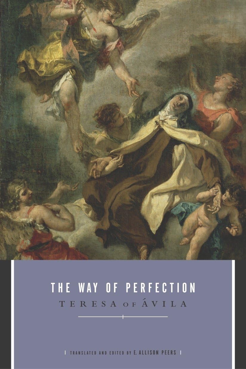The Way of Perfection (Image Classics, Band 11) Social Sciences