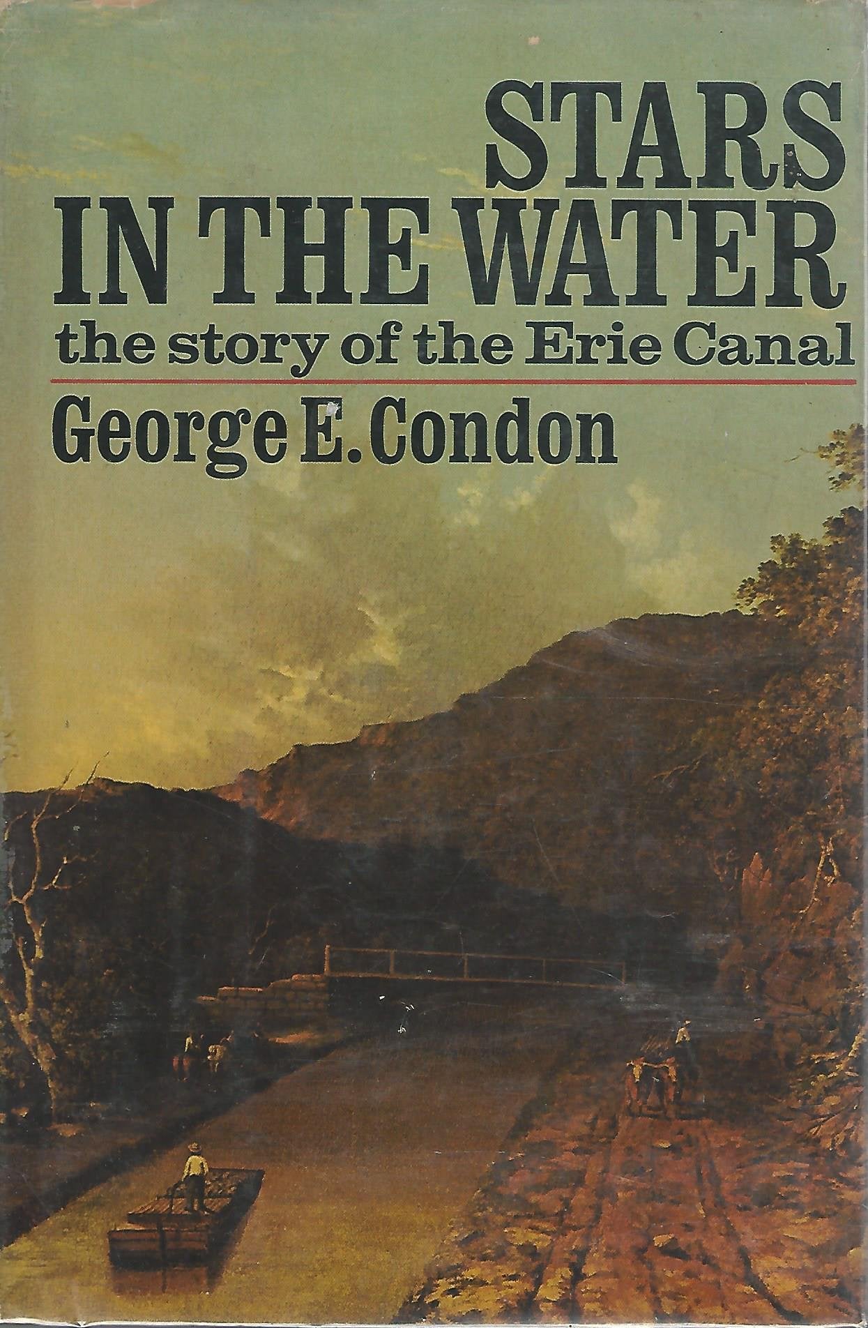 Stars in the water;: The story of the Erie Canal Books