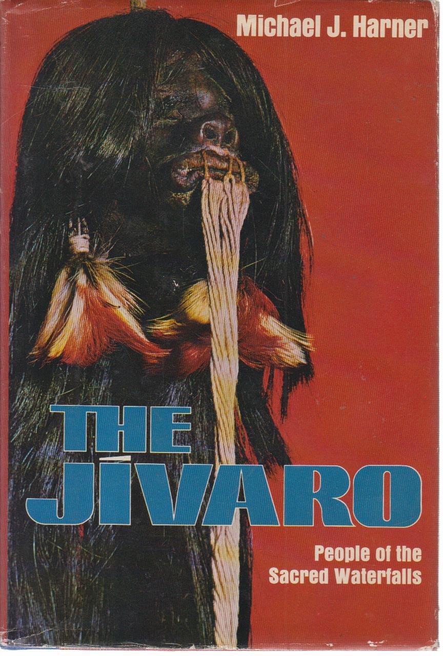 The Jivaro, people of the sacred waterfalls Books