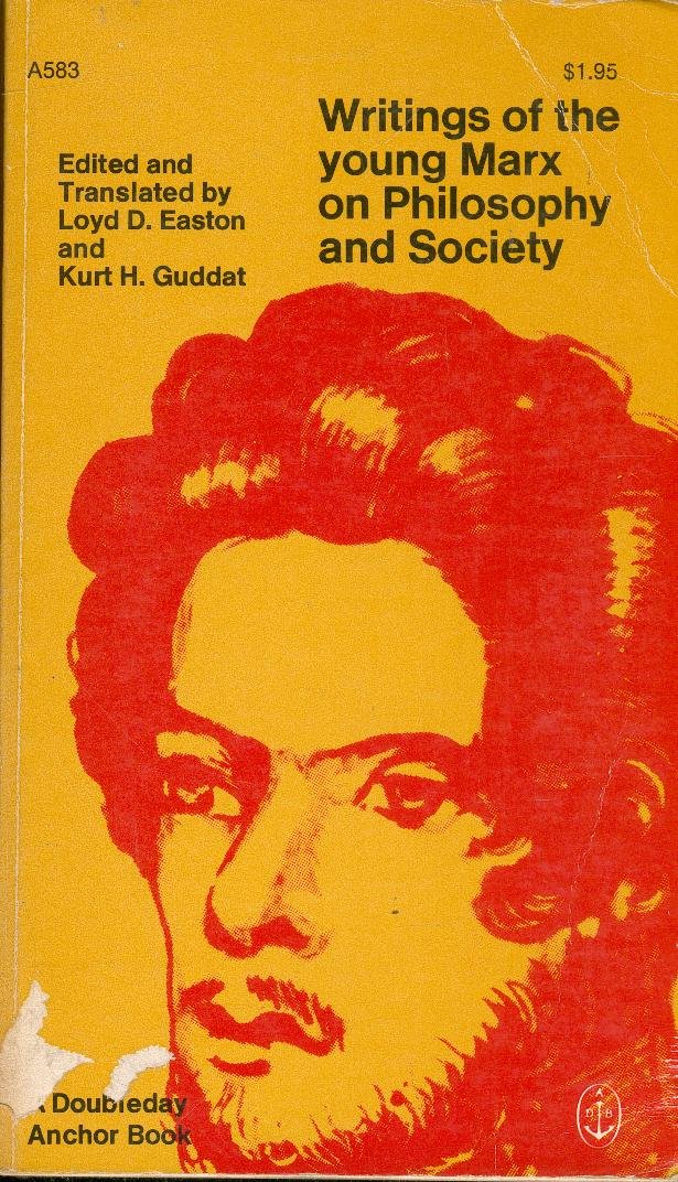 Writings of the Young Marx on Philosophy and Society Social Sciences